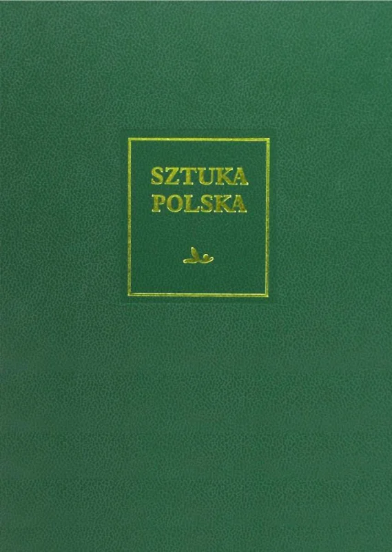 Sztuka Polska. Tom I Romanizm Łatwy zwrot