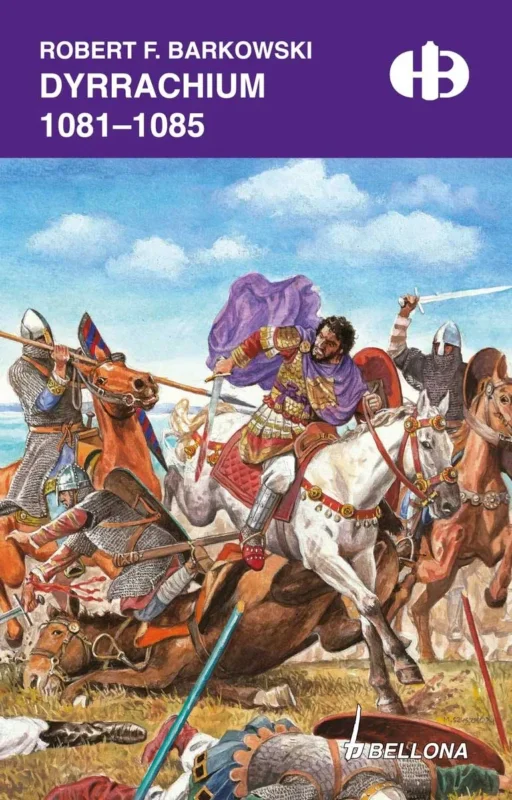 Dyrrachium 1081-1085 Robert F. Barkowski Historyczne bitwy Cena promocyjna