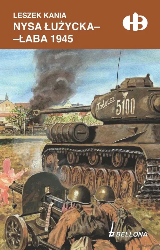 Promocja Nysa Łużycka-Łaba 1945 Leszek Kania Historyczne bitwy