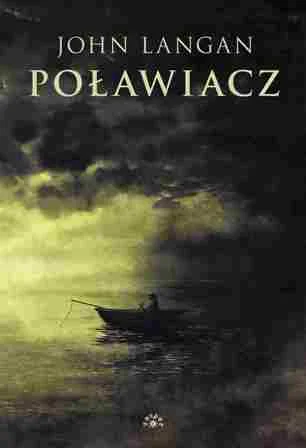 Poławiacz John Langan Sprawdź teraz