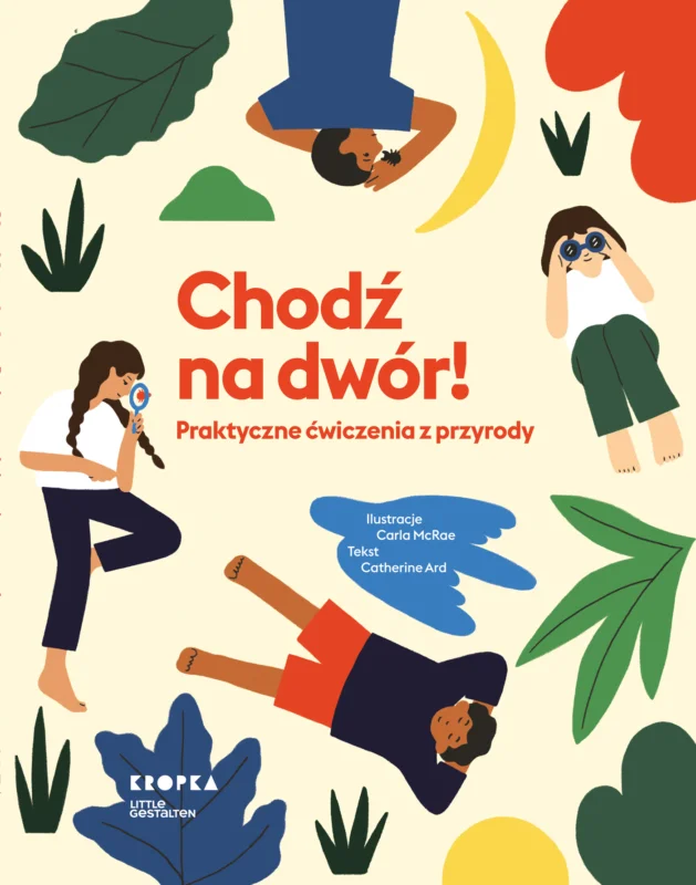 Chodź na dwór! Catherine Ard Kup teraz