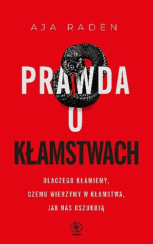 Prawda o kłamstwach Aja Raden Cena promocyjna