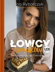 Łowcy smaków Ina Rybarczyk Szybka dostawa