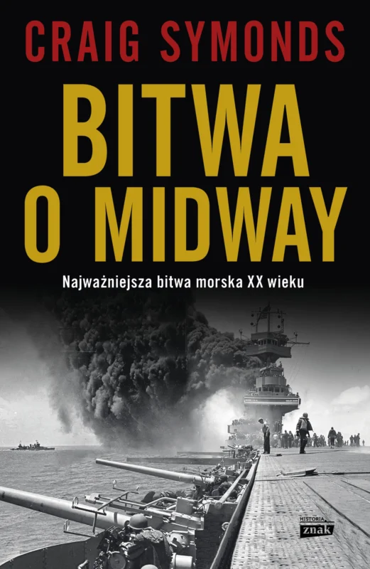 Ekspresowa dostawa Bitwa o Midway Craig Symonds