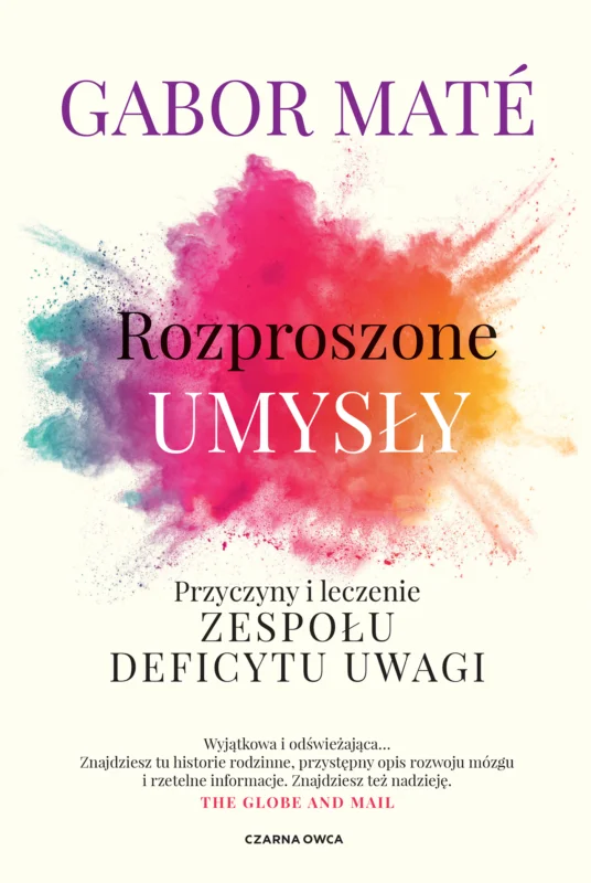 Najlepsza cena Rozproszone umysły Gabor Mate