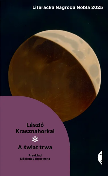 A świat trwa László Krasznahorkai Kup teraz