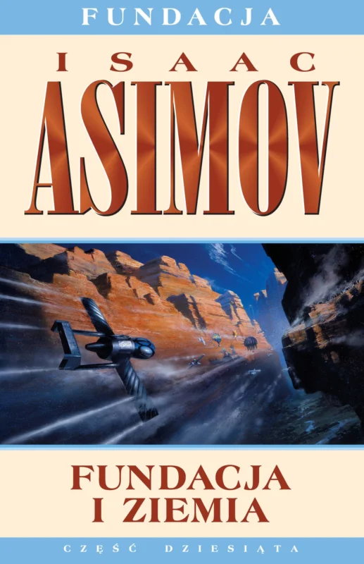 Fundacja i Ziemia. Cykl Fundacja. Tom 10 Isaac Asimov Tani