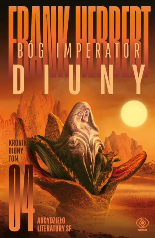 Bóg imperator Diuny. Kroniki Diuny. Tom 4 Frank Herbert Szybka dostawa