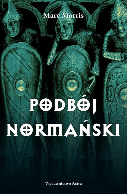 Podbój normański Morris Marc Zamów teraz