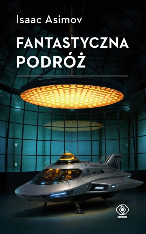 Tylko dziś Fantastyczna podróż Isaac Asimov