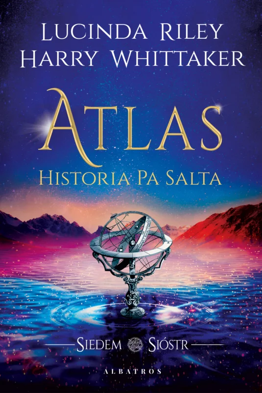 Bezpieczne zakupy Atlas. Historia Pa Salta. Siedem Sióstr. Tom 8 Lucinda Riley Harry Whittaker