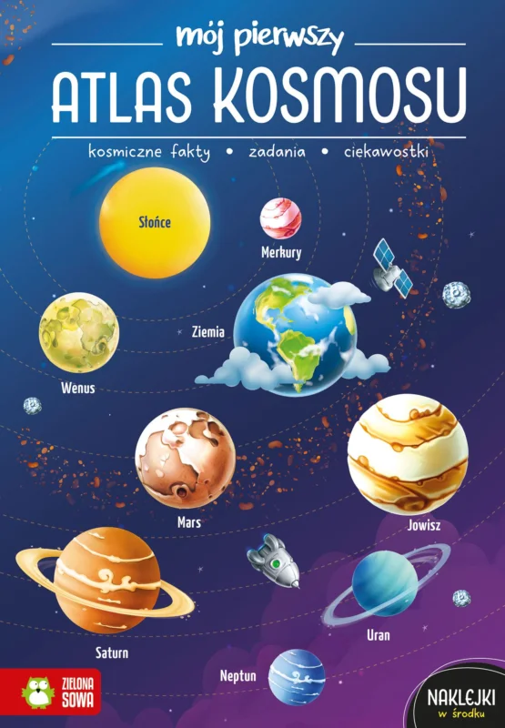 Nie przegap Mój pierwszy atlas kosmosu Z naklejkami