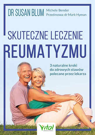 Skuteczne leczenie reumatyzmu Susan Blum Michele Bender Oferta