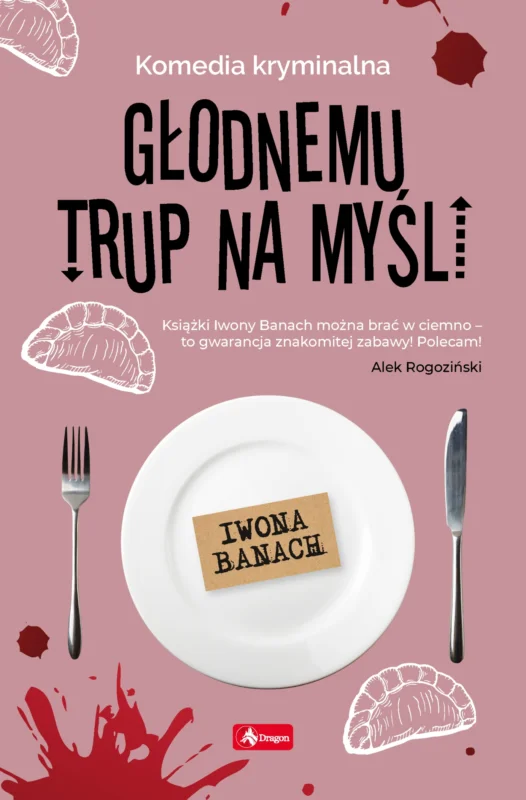 Głodnemu trup na myśli Iwona Banach Tani