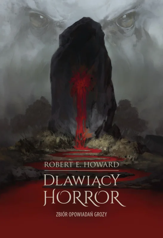 Dławiący horror. Zbiór opowiadań grozy Howard E. Robert Popularny
