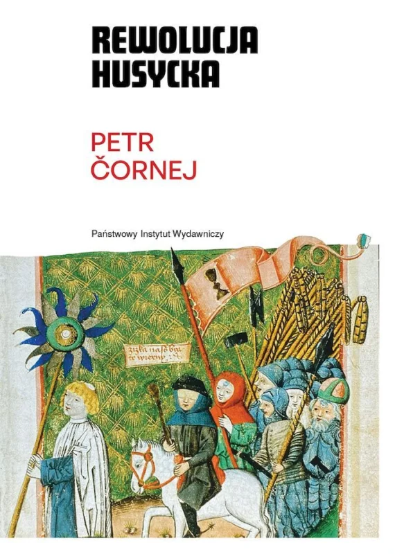 Wyjątkowa oferta Rewolucja husycka Petr Čornej
