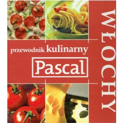 PASCAL przewodnik kulinarny: Włochy Dostępne od ręki