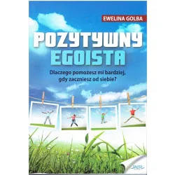 Pozytywny egoista Sprawdź teraz