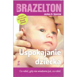 Uspokajanie dziecka. Co robić, gdy nie wiadomo już, co robić Nowy