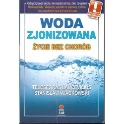 Promocja Woda zjonizowana. Życie bez chorób