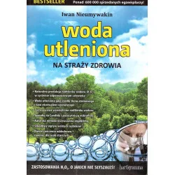 Zamów dziś Woda utleniona na straży zdrowia
