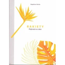 Oferta Rakiety. Pięknem w raka