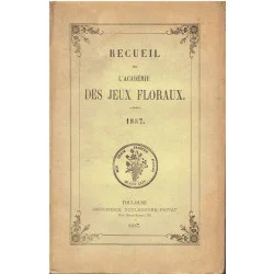 Dostępne od ręki Recueil de L'Académie des Jeux floraux. 1887.