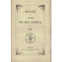 Darmowy zwrot Recueil de L'Académie des Jeux floraux. 1862.