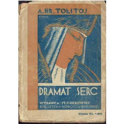 Dramat serc Ostatnie sztuki