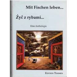 Mit Fischen leben... Żyć z rybami... Dodaj do koszyka