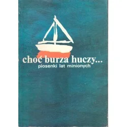 Hit sprzedaży Choć burza huczy... Piosenki lat minionych
