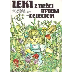 Super okazja Leki z Bożej apteki - dzieciom