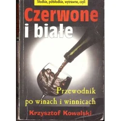 Czerwone i białe. Przewodnik po winach i winnicach Cena promocyjna