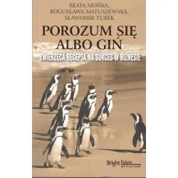 Łatwy zwrot Porozum się albo giń