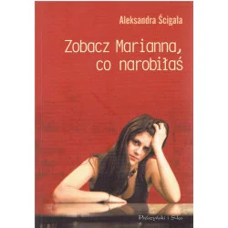 Dodaj do koszyka Zobacz Marianna, co narobiłaś