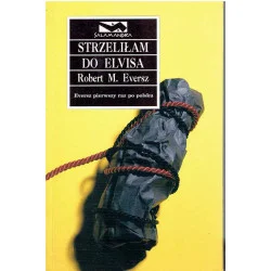 Popularny Strzeliłam do Elvisa