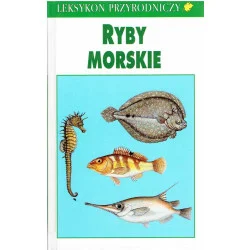 Leksykon przyrodniczy. Ryby morskie Premium