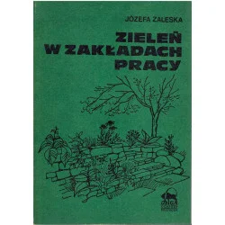 Zieleń w zakładach pracy Zamów dziś