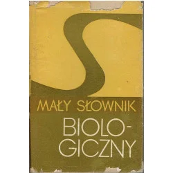 Mały słownik biologiczny Ostatnie sztuki