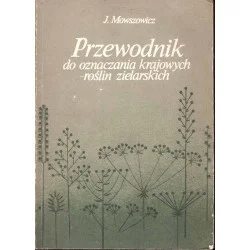 Przewodnik do oznaczania krajowych roślin zielarskich Tani