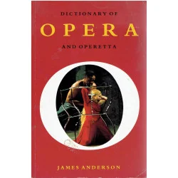 Dictionary of Opera and Operetta Tylko do końca tygodnia