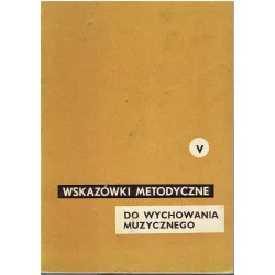 Sprawdź teraz Wskazówki metodyczne do wychowania muzycznego