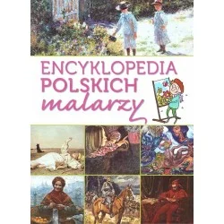 Encyklopedia polskich malarzy Szybka dostawa