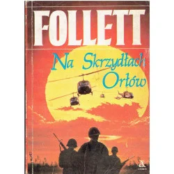 Na skrzydłach orłów Ograniczona ilość