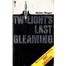 Twilight's Last Gleaming Nowość