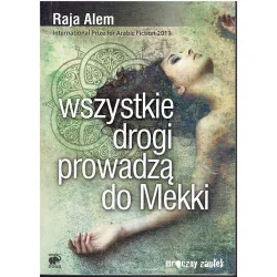 Wszystkie drogi prowadzą do Mekki Tylko dziś