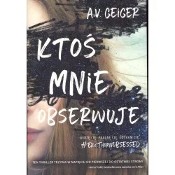 Ktoś mnie obserwuje Ostatnie sztuki