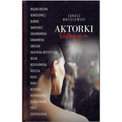 Aktorki. Odkrycia Tylko do końca tygodnia