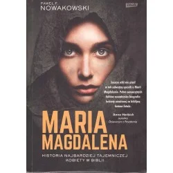 Maria Magdalena. Historia najbardziej tajemniczej kobiety w Biblii Nie przegap