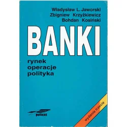 Banki. Rynek, operacje, polityka Kup online